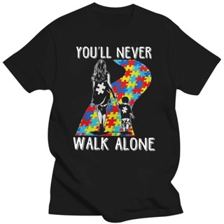 เสื้อยืด ขนาดใหญ่ พิมพ์ลาย Cool Mom Son Youll Never Walk Alone Autism Awareness สําหรับผู้ชาย