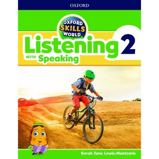 Bundanjai (หนังสือเรียนภาษาอังกฤษ Oxford) Oxford Skills World Listening with Speaking 2 : Student Book /Workbook (P)