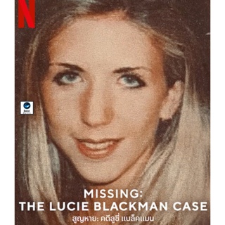 แผ่นบลูเรย์ หนังใหม่ Missing The Lucie Blackman Case (2023) สูญหาย คดีลูซี่ แบล็คแมน (เสียง ไทย | ซับ ไม่มี) บลูเรย์หนัง