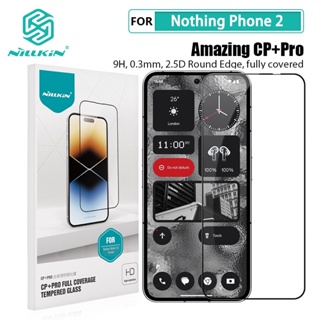 ฟิล์มกระจก Nothing Phone 2 Nillkin CP+Pro แบบเต็มจอ ฟิล์มกระจกสำหรับ Nothing Phone2