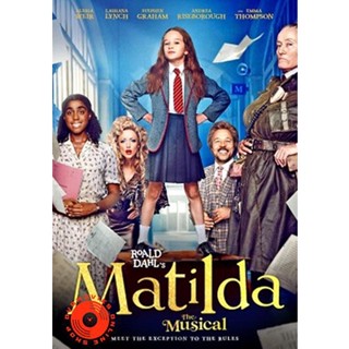 DVD Roald Dahls Matilda the Musical (2022) มาทิลด้า เดอะ มิวสิคัล (เสียง ไทย /อังกฤษ | ซับ ไทย/อังกฤษ) DVD