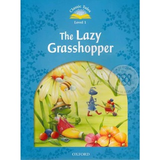 Bundanjai (หนังสือคู่มือเรียนสอบ) Classic Tales 2nd ED 1 : The Lazy Grasshopper (P)