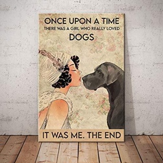 Great Dane Dog ภาพวาดผ้าใบ Deco Once Upon a Time Have Was a Girl Who Really Loved Dog ของขวัญ สําหรับผู้ชาย ผู้หญิง วันเกิด