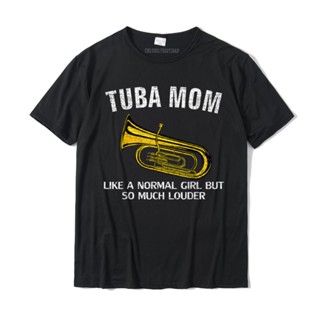 เสื้อยืดลําลอง แขนสั้น พิมพ์ลาย Tuba Mom So Much Louder Marching Band ขนาดใหญ่ เหมาะกับของขวัญ แฟชั่นคลาสสิก สําหรับผู้ชาย