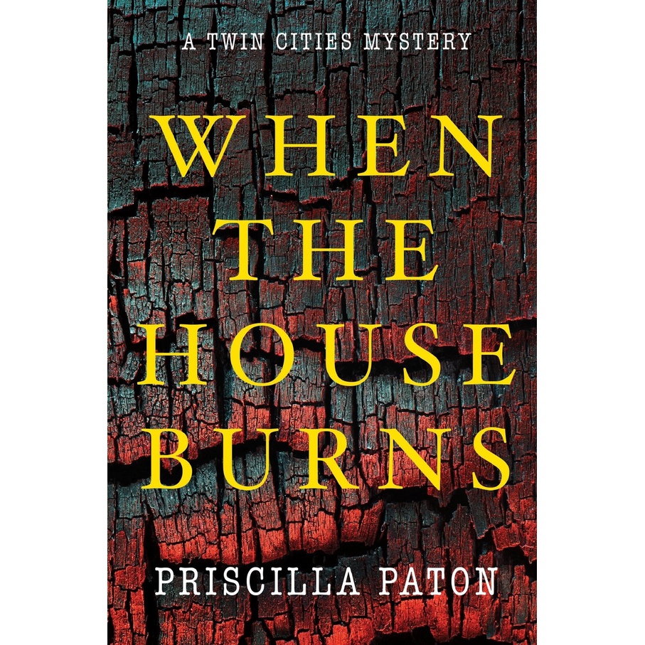 เมื่อ House Burns by Priscilla Paton (ฉบับ US หนังสือปกอ่อน)
