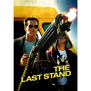 The Last Stand นายอำเภอคนพันธุ์เหล็ก (2013) DVD หนัง มาสเตอร์ พากย์ไทย