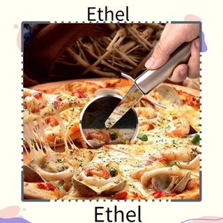 Ethel1 เครื่องตัดล้อพิซซ่า ตัดแป้งโด สเตนเลส ทรงกลม ทนทาน สําหรับทําเบเกอรี่