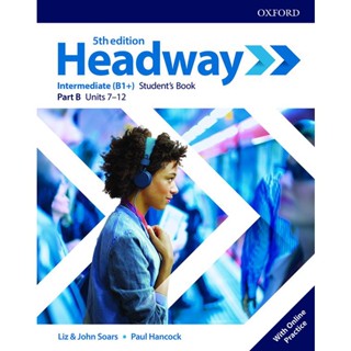 Bundanjai (หนังสือเรียนภาษาอังกฤษ Oxford) Headway 5th ED Intermediate : Students Book B +Online Practice (P)