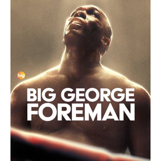 แผ่น 4K หนังใหม่ 4K - Big George Foreman (2023) - แผ่นหนัง 4K UHD (เสียง Eng | ซับ Eng/ไทย/French) หนัง 4K UHD