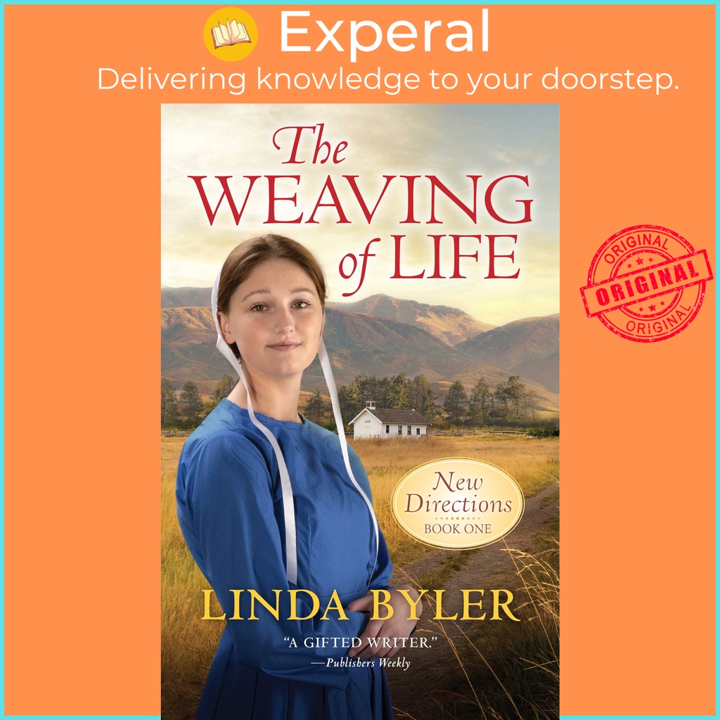 The Weaving of Life - หนังสือสี่ทิศ One by Linda Byler (ฉบับสหรัฐอเมริกาปกอ่อน)