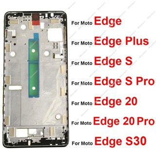 อะไหล่กรอบหน้าจอ LCD สําหรับ Motorola MOTO Edge Plus Edge S Pro Edge 20 Pro Edge S30