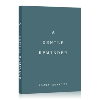 A Gentle Reminder By Bianca Sparacino (Paperback)