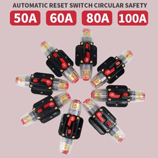 สวิตช์ฟิวส์เบรกเกอร์อัตโนมัติ 150A 100A 80A 60A 50A 40A 30A 20A 12V สําหรับรถยนต์ รถบรรทุก