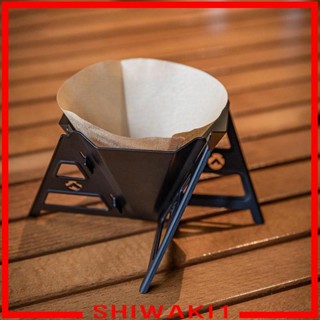 [Shiwaki1] ที่วางกรวยกรองกาแฟ สเตนเลส น้ําหนักเบา พับได้ สําหรับออฟฟิศ