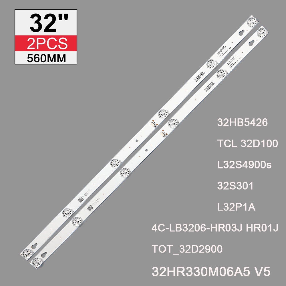 แถบไฟแบ็คไลท์ LED สําหรับ TCL L32P1A 32HR330M06A8 A5V1 4C-LB3206-HR08J HR01J 2 6V 6 หลอด 2 ชิ้น ต่อชุด