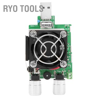  Ryo Tools 35W ปรับ USB คงที่ปัจจุบันโหลดอิเล็กทรอนิกส์แบตเตอรี่เครื่องทดสอบความจุแรงดันไฟฟ้าพร้อม LCD