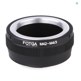 แหวนอะแดปเตอร์ Fotga สําหรับเลนส์ M42 เป็นเมาท์กล้อง Micro 4/3 Olympus Panasonic DSLR