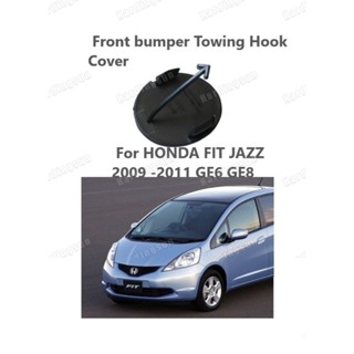 ฝาครอบตะขอลากจูงกันชนหน้า สําหรับ HONDA FIT JAZZ 2009 2010 2011 GE6 GE8 71104-TF0-000