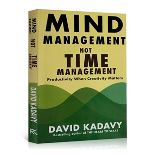 Mind Management, Not Time Management หนังสือภาษาอังกฤษ การจัดการแบบไม่จัดการเวลา โดย David Kadavy