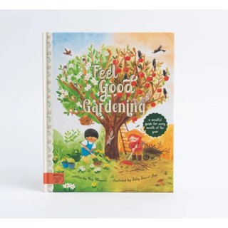 [หนังสือ เด็ก] Feel Good Gardening : A Mindful Guide for Every Month of the Year english book by Magic Cat ของแท้ ปกแ...