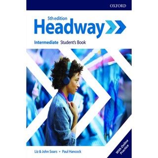 Bundanjai (หนังสือภาษา) Headway 5th ED Intermediate : Students Book with Online Practice (P)