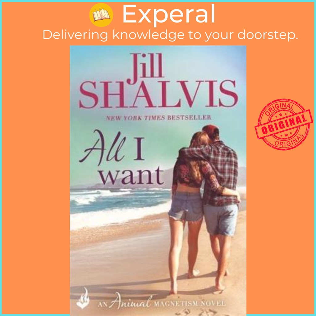 All I Want: Animal Magnetism Book 7 โดย Jill Shalvis (ฉบับสหราชอาณาจักรปกอ่อน)