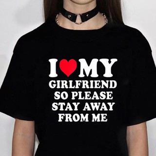 เสื้อยืด พิมพ์ลายกราฟฟิค i Love My Girlfriend ตลก สําหรับผู้หญิง