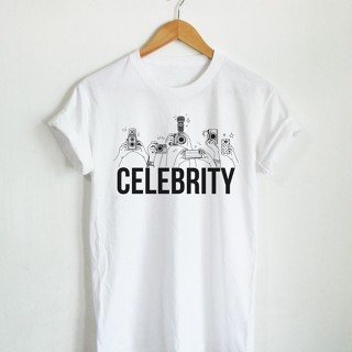 เสื้อยืดลาย Celebrity เซเลบริตี้ เซเลบ คนดังถูกปาปารัซซี่ถ่ายรูป เสื้อยืดสกรีน เสื้อตลกๆ เสื้อวัยรุ่น