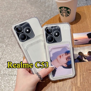 เคสโทรศัพท์ Realme C53 ตรงรุ่น พร้อมส่งในไทย เคสใส่บัตรได้ สำหรับ Realme C53 เคสกันกระแทก เคสใส TPU RealmeC53 018