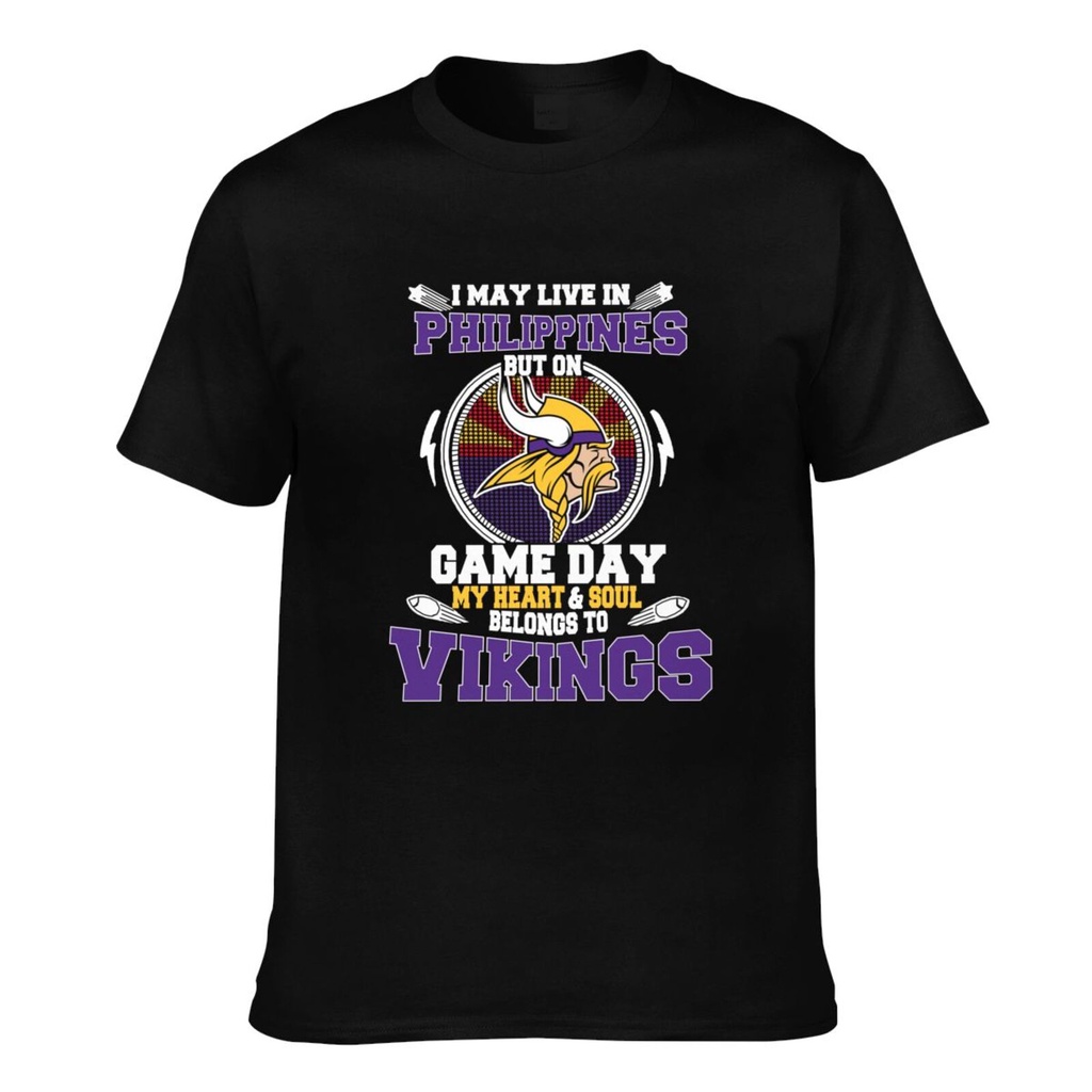 ความแปลกใหม่ Top Tee I May Live In Philippines But On Game Day My Heart & Soul Belongs To Vikings Fu