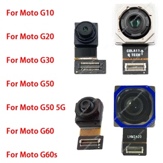 โมดูลกล้องหน้า หลัง สําหรับ Motorola MOTO G10 G20 G30 G50 G60 G60S 5G