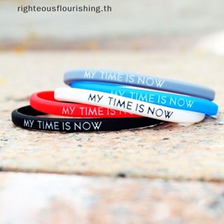 Righteousflourishs.th My Time Is Now สายรัดข้อมือซิลิโคน แฟชั่น สําหรับนักเรียน คู่รัก