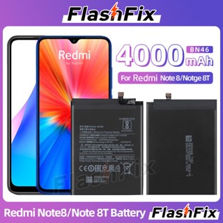 FlashFix For Xiaomi Redmi Note 8/Note 8T High Quality Cell Phone Replacement Battery BN46 4000mAh