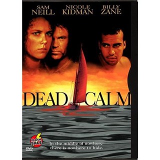 DVD ดีวีดี Dead Calm (1989) ตามมา สยอง (เสียง ไทย/อังกฤษ ซับ ไทย/อังกฤษ) DVD ดีวีดี