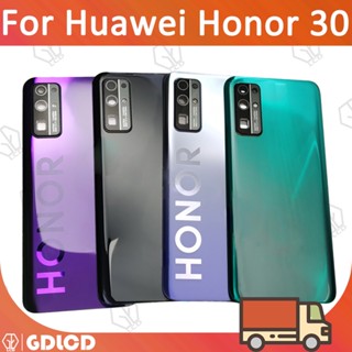 สําหรับ Huawei Honor 30 ฝาครอบแบตเตอรี่ด้านหลัง เคสประตู อะไหล่ซ่อมด้านหลัง