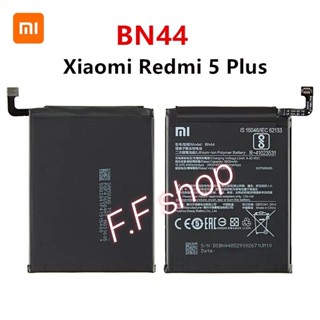 แบต แท้ Xiaomi Redmi 5 Plus BN44 4000mAh รับประกัน 3 เดือน แบตเตอรี่ Redmi 5 Plus