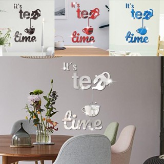 สติกเกอร์กระจกอะคริลิค ลายตัวอักษรภาษาอังกฤษ It Tea Time สําหรับตกแต่งผนังห้องครัว ร้านอาหาร