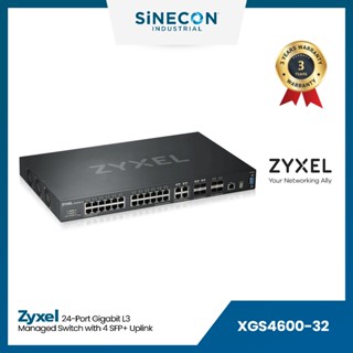 ZyXEL(ไซเซิล) เน็ตเวิร์กสวิตช์ รุ่น XGS4600-32 | 24-Port Gigabit L3 Managed Switch Switch with 4 SFP+ Uplink