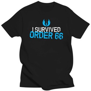 เสื้อยืด พิมพ์ลาย I Survived Order 66 T Starwars แฟชั่นสตรีท สําหรับผู้ชาย