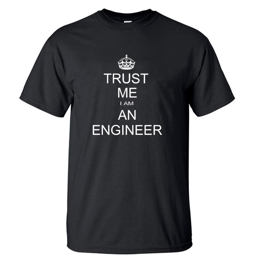 QWF Adult T-Shirt Trust Me I Am An Engineer Men T Shirts Men T Shirts Short Sleeve T-Shirts S-Xxl Trendy 5454