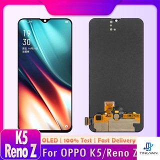 หน้าจอสัมผัสดิจิทัล LCD OLED 6.4 นิ้ว แบบเปลี่ยน สําหรับ OPPO K5 OPPO Reno Z Realme X2 Realme XT