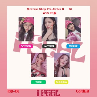 (G) อัลบั้มใหม่ I-DLE I FEEL WVS PB VER Weverse Shop Pre-Order Bf PHOTOCARD ALBUM SEPCIAL EDITION CARD POSTCARD COLLECTION