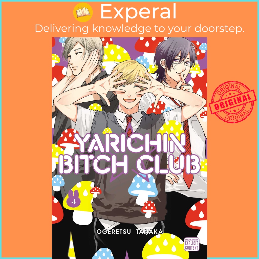 Yarichin Bitch Club, Vol. 4 โดย Ogetsu Tanaka (ฉบับสหราชอาณาจักรปกอ่อน)