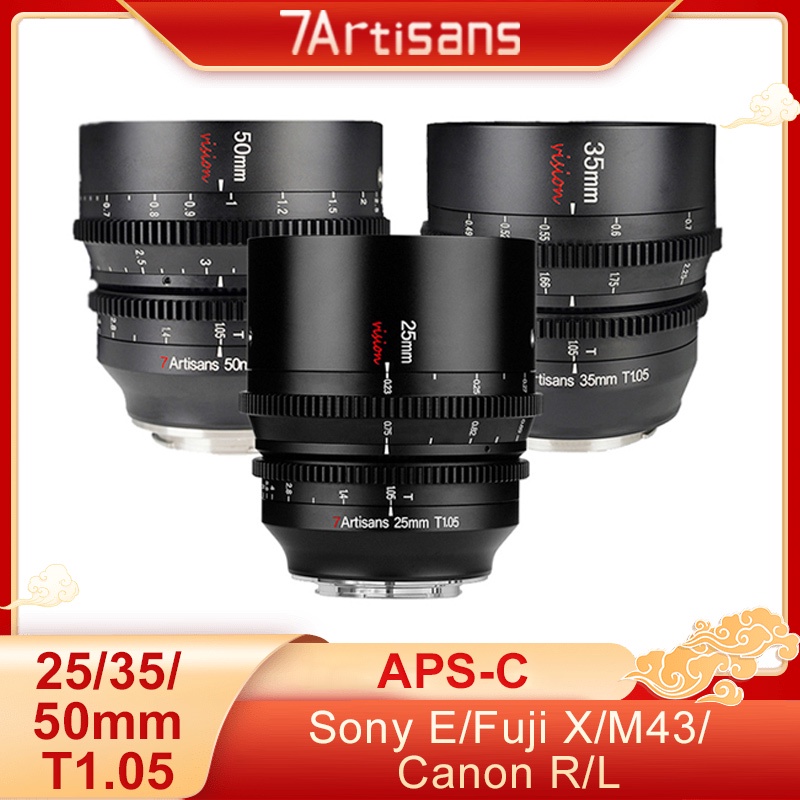 7Artisans 25mm 35mm 50mm T1.05 APS-C เลนส์โฟกัสแมนนวล สําหรับ Sony E Canon R RF Fuji X M4/3 Leica L 