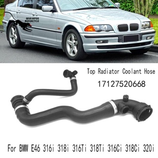 ท่อน้ําหล่อเย็นหม้อน้ํา สําหรับ BMW E46 316I 318I 316Ti 318Ti 316Ci 318Ci 320I 17127520668