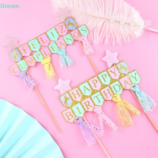 &lt;Dream&gt; ป้ายปักหน้าเค้ก ลายดาวสเปน กลิตเตอร์ DIY สําหรับตกแต่งหน้าเค้กวันเกิดเด็ก