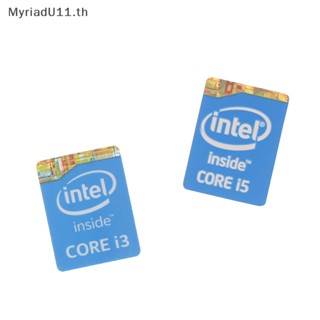 Myriadu สติกเกอร์ฉลาก 4th Generation Intel Core I3 I5 I7 สําหรับตกแต่งโน้ตบุ๊ก 5 ชิ้น