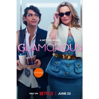 หนังแผ่น DVD Glamorous Season 1 (2023) สวยปังดังฝัน (10 ตอนจบ) (เสียง ไทย/อังกฤษ | ซับ ไทย/อังกฤษ) หนังใหม่ ดีวีดี