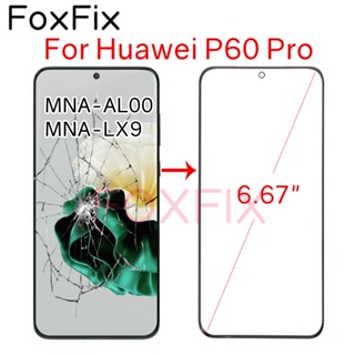 หน้าจอ LCD กระจกด้านหน้า สําหรับ Huawei P60 Pro เลนส์กระจกด้านนอก พร้อมกาวใส OCA ออปติคอล แบบเปลี่ยน MNA-LX9