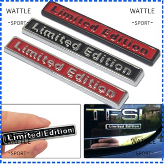 Wattle Limited Edition สติกเกอร์โลหะ ลายตัวอักษร สําหรับติดตกแต่งรถยนต์